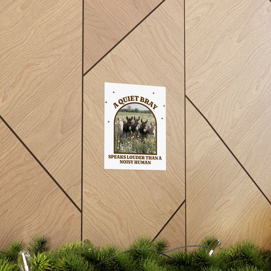 A Quiet Bray donkey poster | Matte Vertical Poster, farmhouse animal wall art